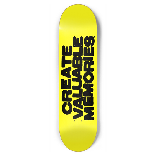 Create Valuable Memories® Skate Board